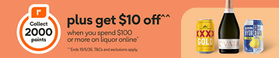 Simply spend $100 on liquor in one online shop* Collect 2000 points. T&C's apply.*