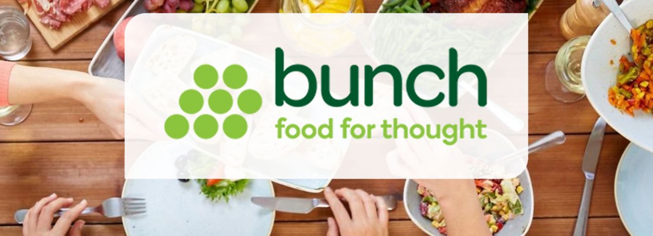 Bunch - food for thought