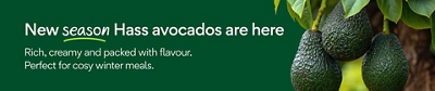 New season Hass avocados are here  Rich, creamy and packed with flavour. Perfect for cosy winter meals.